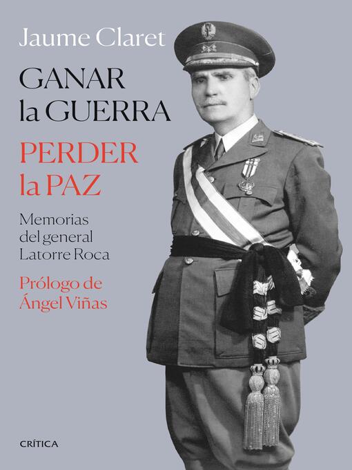 Title details for Ganar la guerra, perder la paz by Jaume Claret - Available